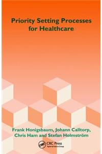 Priority Setting Processes for Healthcare