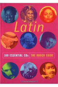 Latin: 100 Essential Cds: the Rough Guide (Miniguides)