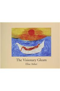 The Visionary Gleam: Texts & Transformations