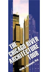 The Chicago River Architecture Tour