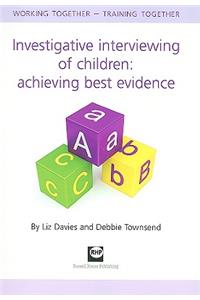 Investigative Interviewing of Children
