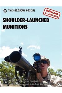 Shoulder-Launched Munitions