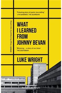 What I Learned from Johnny Bevan