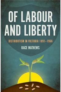 Of Labour and Liberty