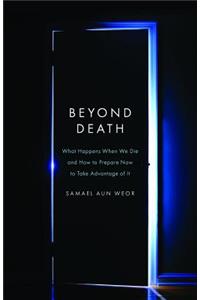 Beyond Death