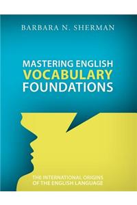 Mastering English Vocabulary Foundations