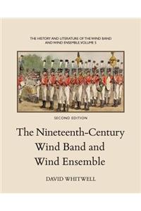 History and Literature of the Wind Band and Wind Ensemble