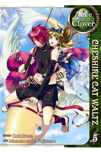 Alice in the Country of Clover: Cheshire Cat Waltz, Volume 5