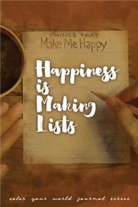 Happiness is Making Lists