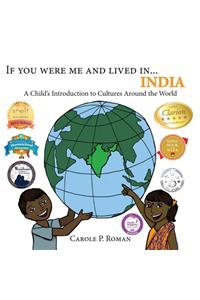 If You Were Me and Lived in...India