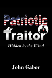 Patriotic Traitor