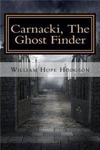Carnacki, The Ghost Finder