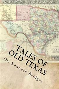 Tales of Old Texas