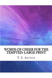 Words of Cheer for the Tempted