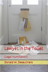 Lawyer in the Toilet