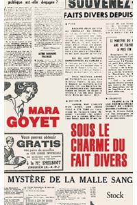 Sous Le Charme Du Fait Divers