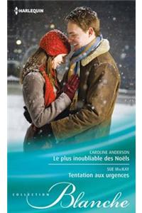 Le Plus Inoubliable Des Noel - Tentation Aux Urgences