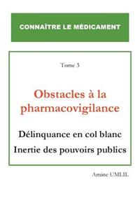Obstacles à la pharmacovigilance