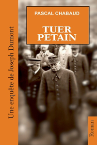 Tuer Pétain