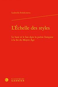 L'Echelle Des Styles