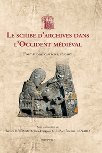 Le Scribe d'Archives Dans l'Occident Medieval