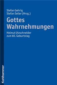 Gottes Wahrnehmungen