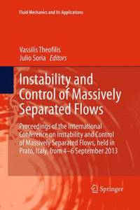 Instability and Control of Massively Separated Flows