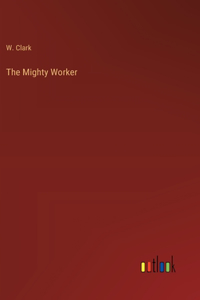 Mighty Worker