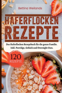 Haferflocken Rezepte- 120 Rezepte.