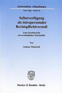 Selbstverfugung ALS Intrapersonaler Rechtspflichtverstoss
