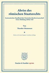 Abriss Des Romischen Staatsrechts