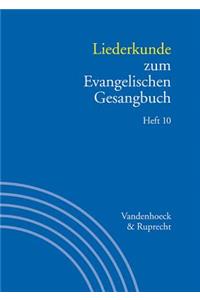 Liederkunde Zum Evangelischen Gesangbuch. Heft 10