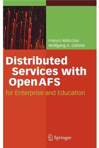 Distributed Services with OpenAFS