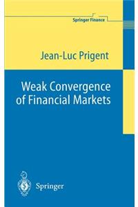 Weak Convergence of Financial Markets