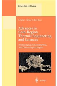 Advances in Cold-Region Thermal Engineering and Sciences