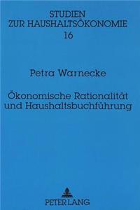 Oekonomische Rationalitaet und Haushaltsbuchfuehrung