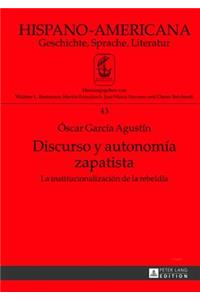 Discurso Y Autonomía Zapatista