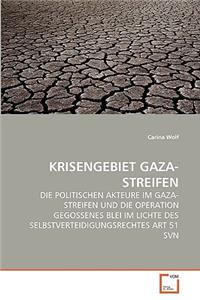 Krisengebiet Gaza-Streifen