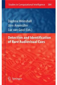 Detection and Identification of Rare Audio-visual Cues