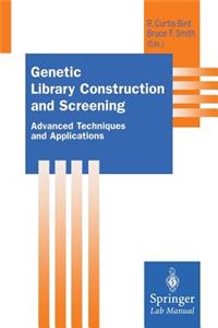 Genetic Library Construction and Screening