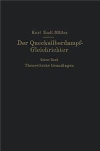 Der Quecksilberdampf-Gleichrichter