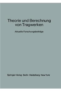 Theorie Und Berechnung Von Tragwerken