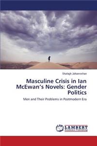 Masculine Crisis in Ian McEwan's Novels