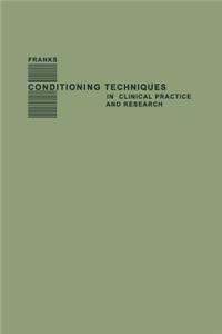 Conditioning Techniques in Clinical Practice and Research