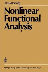 Nonlinear Functional Analysis [Special Indian Edition - Reprint Year: 2020] [Paperback] Klaus Deimling