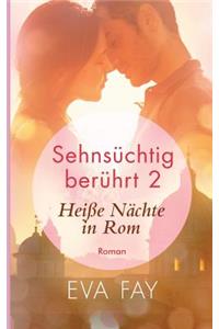 Sehnsüchtig berührt 2
