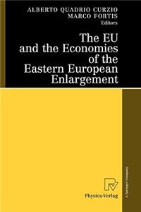 Eu and the Economies of the Eastern European Enlargement