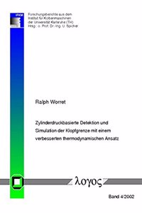 Zylinderdruckbasierte Detektion Und Simulation Der Klopfgrenze Mit Einem Verbesserten Thermodynamischen Ansatz