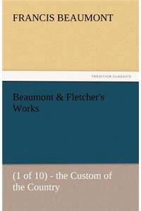 Beaumont & Fletcher's Works