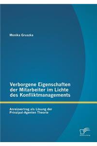 Verborgene Eigenschaften der Mitarbeiter im Lichte des Konfliktmanagements